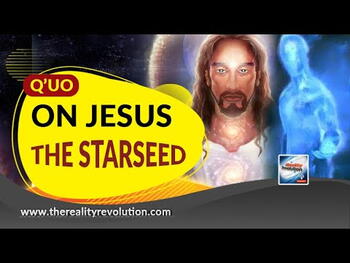 Q'uo On Jesus The Starseed